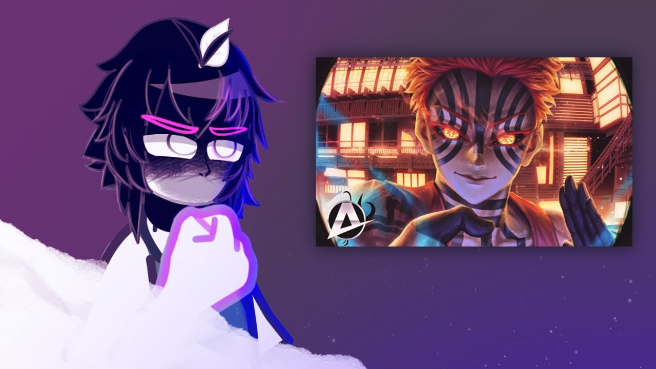 [As/Au] FPE: Blood Forest AU react: Akaza (Inquebrável) - @AniRap