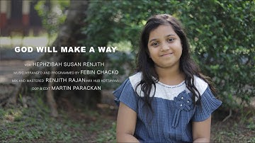 God Will Make a Way | Cover | Ft Hephzibah Renjith