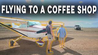 Flying My Plane To A Remote Coffee Shop