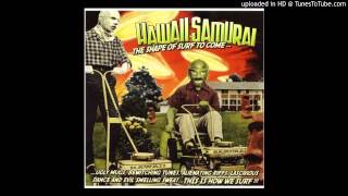 Hawaii Samurai  - Walk Together, Surf Together