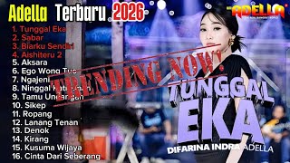 Download Lagu TUNGGAL EKA - SABAR | Difarina Indra | Full Album Dangdut Adella Terbaru 2026  MP3