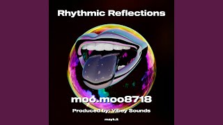 Rhythmic Reflections