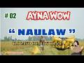 AYNA WOW #02 |NAULAW| Ilocano Comedy OFW Story | Jovie Almoite #aynawow