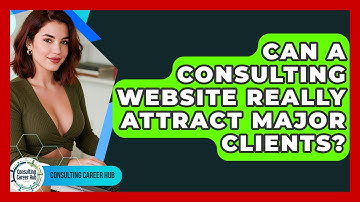 Can A Consulting Website Really Attract Major Clients? - Consulting Career Hub