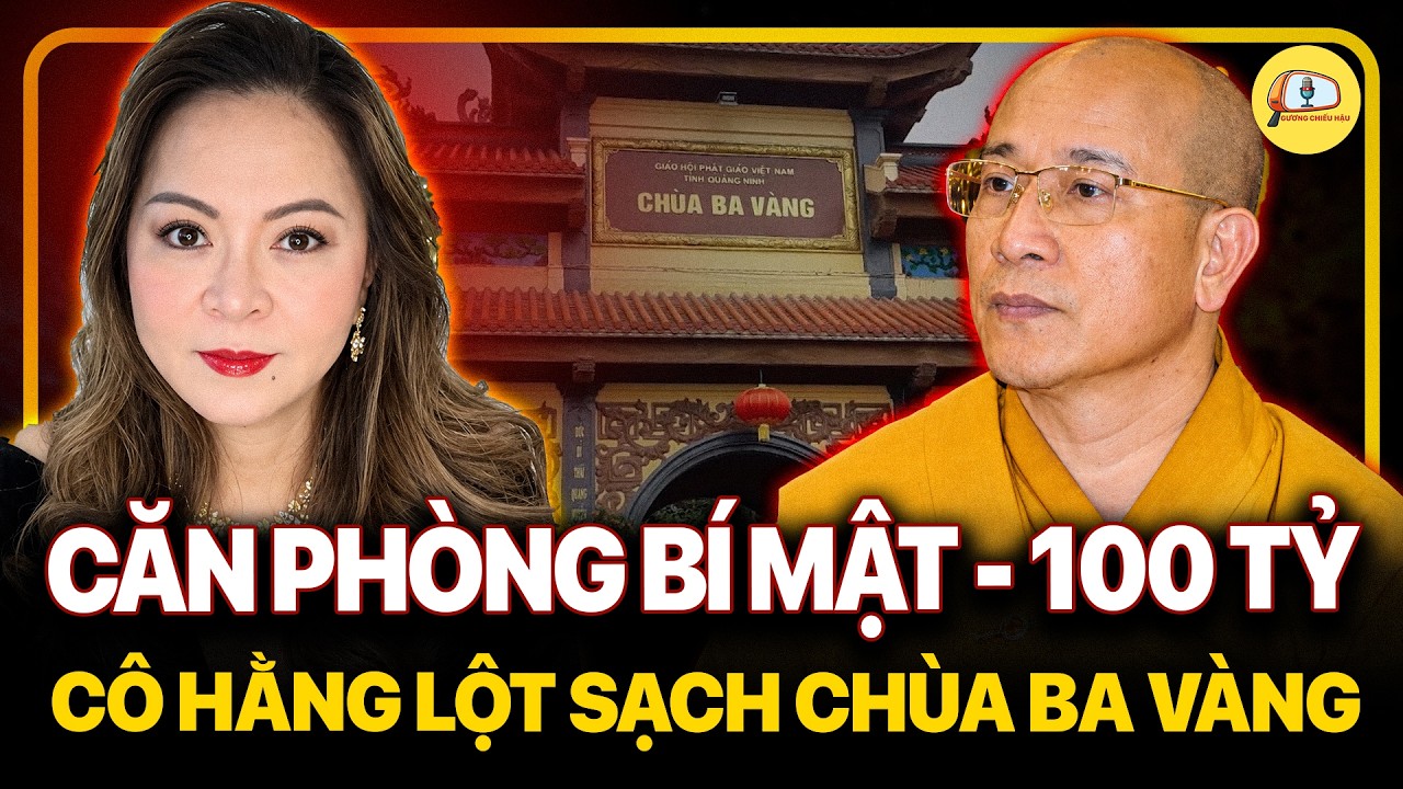 Bí Mật Căn Phòng 7 Ngày Ở Chùa Ba Vàng: Nữ Đại Gia 100 Tỷ Là Ai?