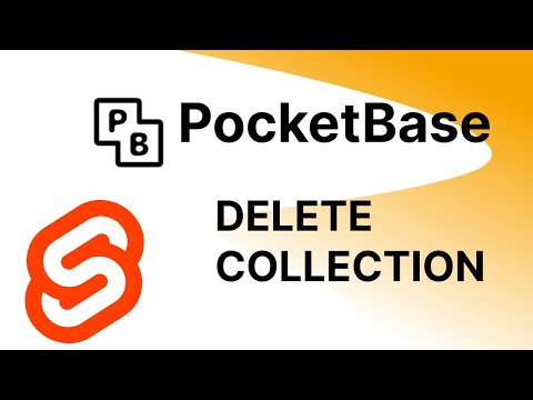 POCKETBASE TUTORIAL 4 - DELETE YOU COLLECTION