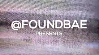 FoundBAE: 25 Snacks Episode 1