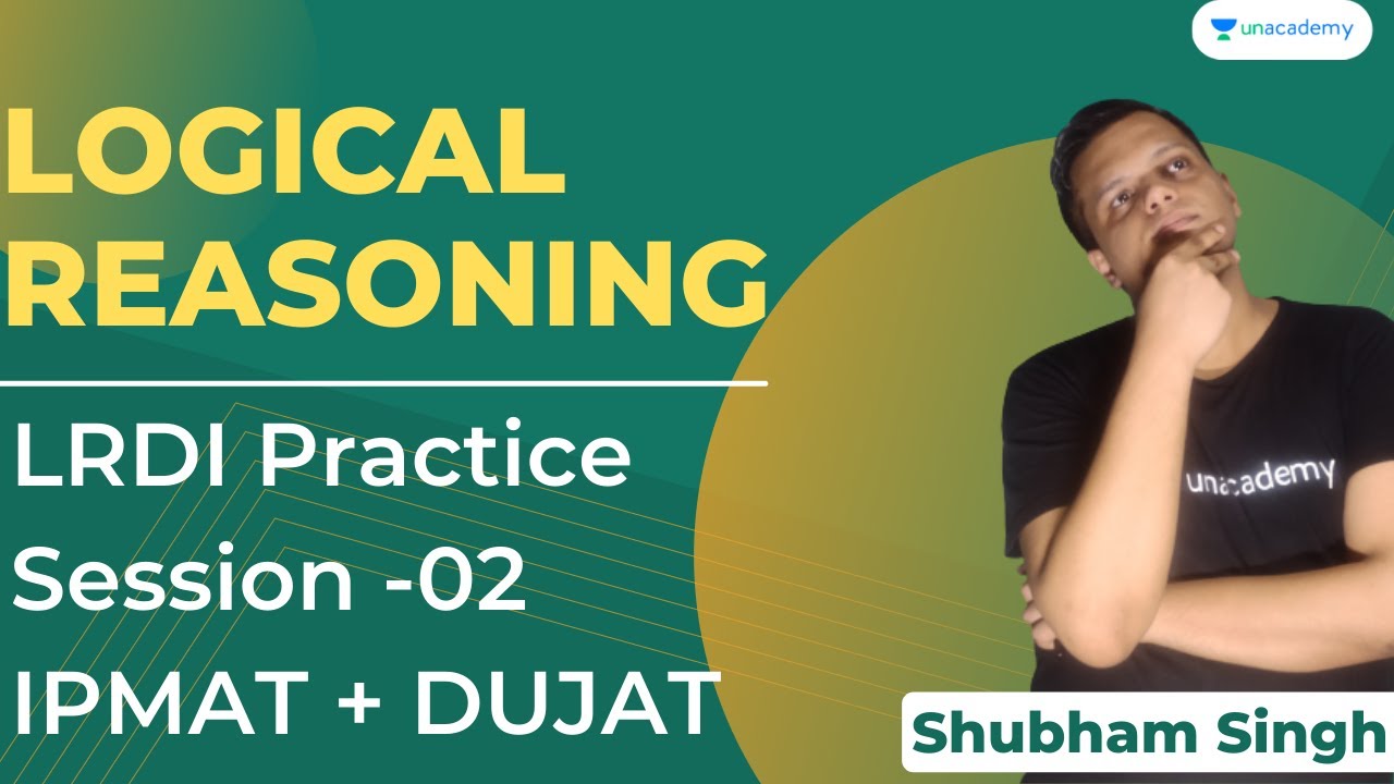Logical Reasoning | LRDI Practice Session -01 For IPMAT 2021 I Mixed Question I IPMAT + DUJAT