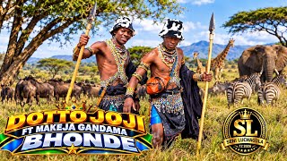 Dotto Joji ft Makeja Gandama BHONDE 0695386435  Audio By SENI LUCHAGULA TZ 2026