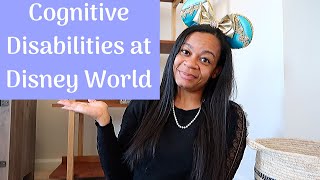 Attractions at Disney World for Guests with Cognitive Disabilities