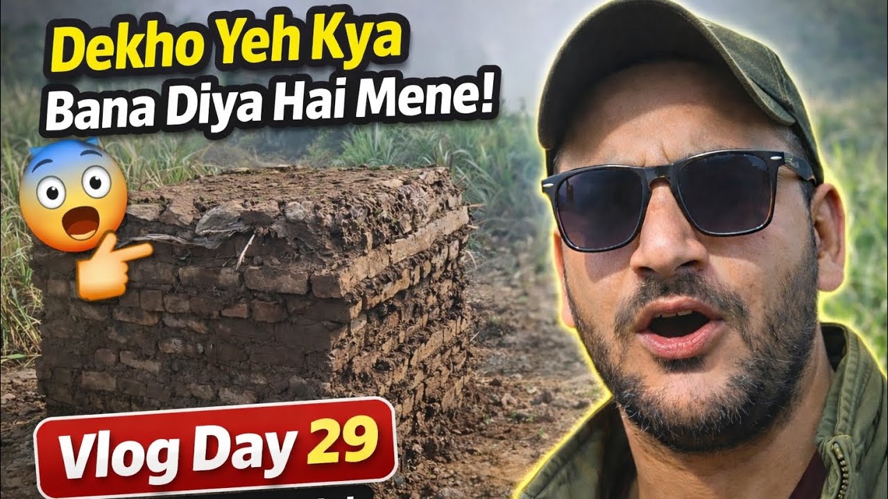 Vlog Day 29 | Aaj Farm Par Kya Bana Diya? | Chota Sa Kamra Ready | Village Life Vlog