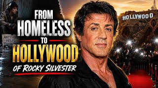How Sylvester Stallone Went From Homeless To Hollywood Legend