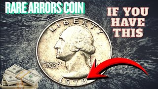 Coin Collectors Alert! 1978 No Mint Mark Quarter Worth $75,000!