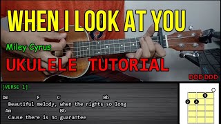 Miley Cyrus - WHEN I LOOK AT YOU | Ukulele Tutorial | LYRICS and CHORDS