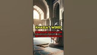 4 Khasiat Wirid Sirrullah Dzatullah Sifatullah Wujudullah #shorts #islam #wirid