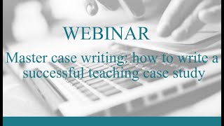 Famous Master case writing - how to write a successful teaching case study (February 2023) Net Worth