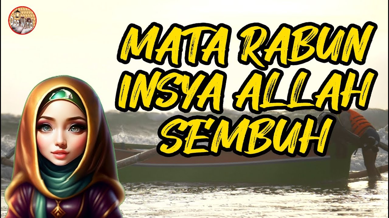 MATA RABUN INSYA ALLAH SEMBUH - YouTube