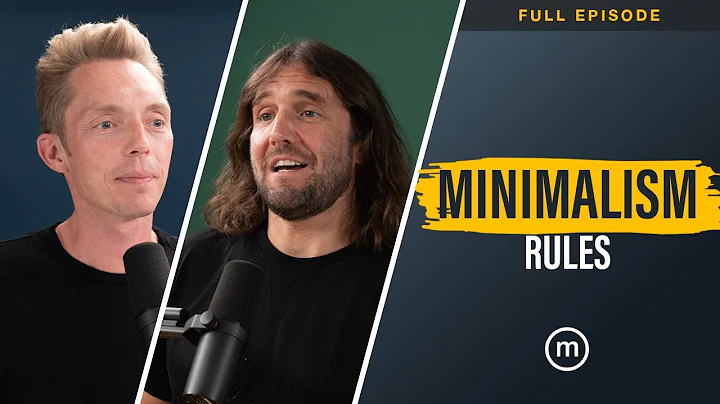 Ep. 297 | Minimalism Rules
