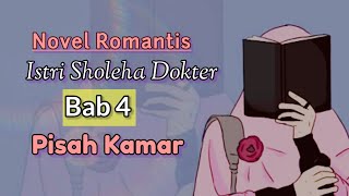 Bab.4 || Pisah Kamar‼️|| Novel Romantis