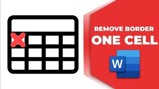 How to remove the border of one cell in a table in Word