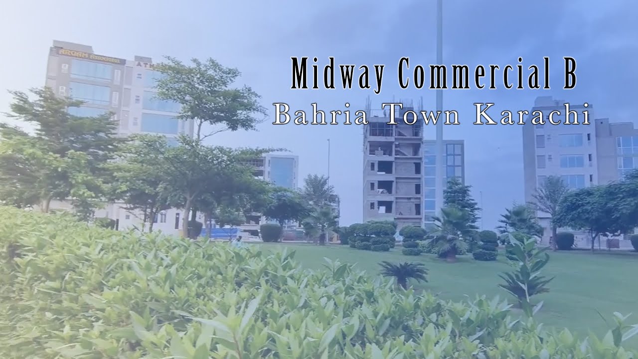Midway Commercial B | The Commercial Hub Of Bahria Town Karachi
