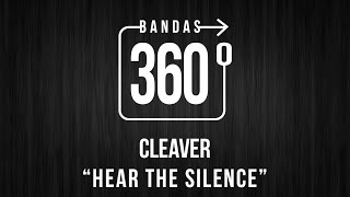 CLEAVER - HEAR THE SILENCE