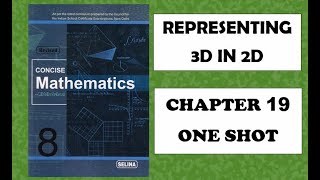 ICSE: Class 8 || Representing 3D in 2D || Chapter 19 || Selina || Concise Mathematics || Representing 3 D In 2 D Icse Class 8 Maths Chapter 19 Complete Chapter