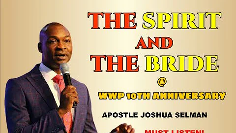 L'invito dello Spirito e della Sposa | Apostolo Joshua Selman | 10° anniversario di Preghiera delle Donne