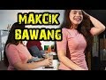 MAKCIK BAWANG!!!