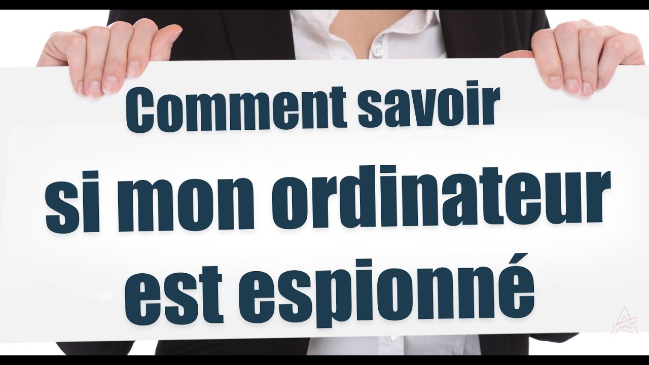Comment Savoir Si Mon Ordinateur Est Surveille A Distance