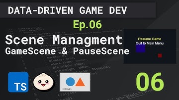 Data Driven Game Dev - 06: Scene Manager & Game/Pause Scenes