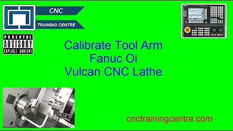 Calibrate Tool Measurement Arm Fanuc Oi