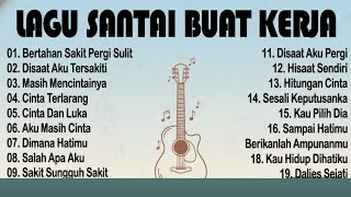 Download Lagu Lagu Enak Didengar Saat Santai Dan Kerja || Lagu Pop Hits Indonesia Tahun 2000an MP3