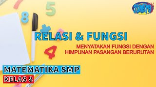 Relasi dan Fungsi - #9 Menyatakan Fungsi dengan Himpunan Pasangan Berurutan