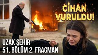 Uzak Şehir 51. 3. Fragman Ecmel Ci̇hani Vurdu😱