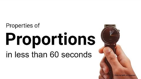 Properties of Proportions