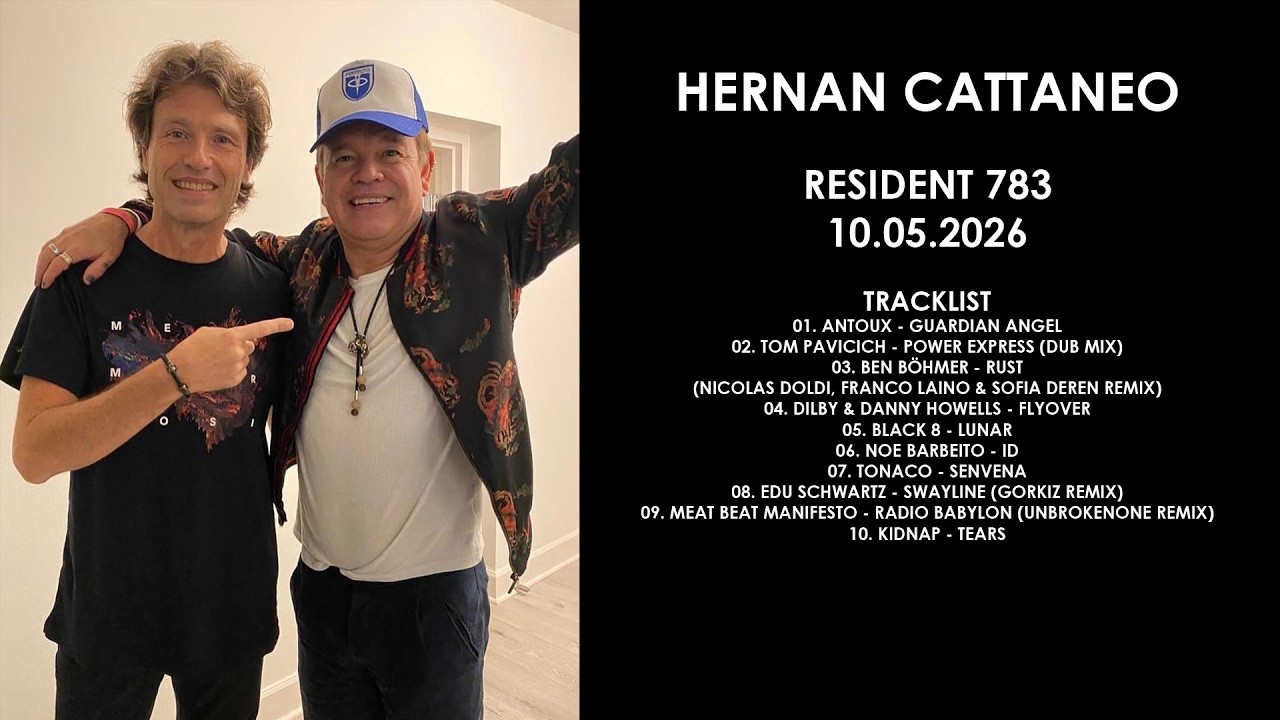 HERNAN CATTANEO (Argentina) @ Resident 783 10.05.2026
