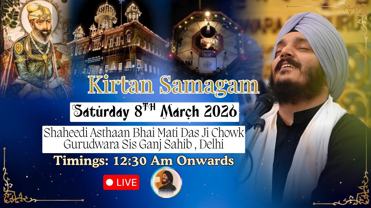 LIVE | Bhai Jagjeet Singh Ji Babiha From Shaheedi Asthaan Bhai Mati Das Ji Chowk , G. Sis Ganj Sahib