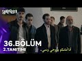 مسلسل المشردون الحلقة 36 الاعلان 2 مترجم للعربية Sahipsizler 36 Bölüm 2 Fragmanı 