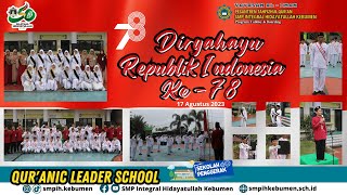 Pengibaran Bendera Merah Putih, HUT ke - 78  RI || SMP Integral  Hidayatullah Kebumen