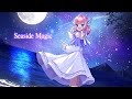 【オリジナル曲】Seaside Magic/海月シェル MV (Prod. by 黒猫ノラ)【Vtuber/Vsinger】