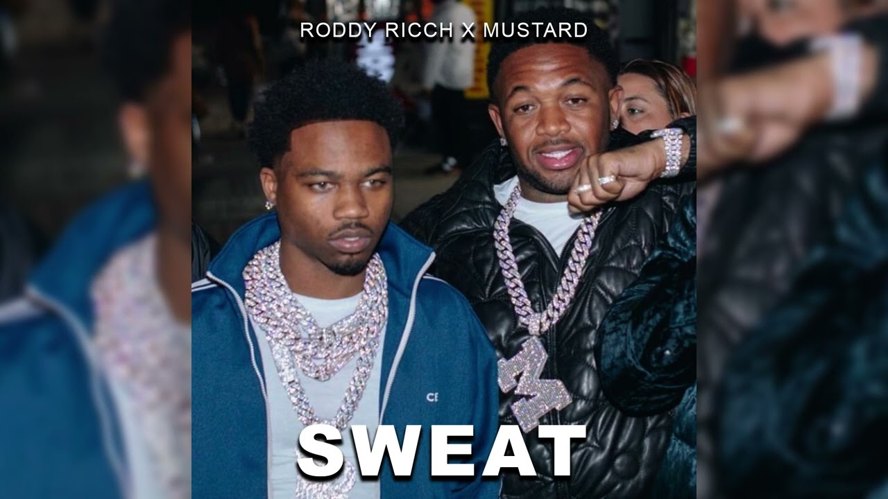 Roddy Ricch - Sweat (prod. Mustard)