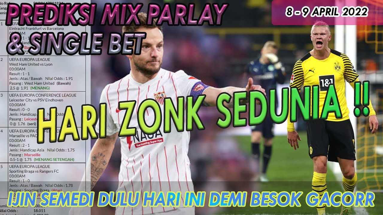 PREDIKSI PARLAY HARI INI PREDIKSI BOLA AKURAT 8 9 APRIL 2022 