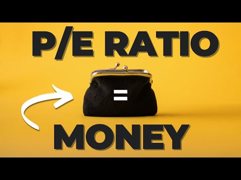 P/E Ratio Explained: The Ultimate Guide to Make Money with P/E