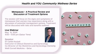 Health and YOU | Menopause – A Practical Review and Discussion of Treatment Options