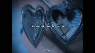 diet mountain dew - lana del rey (sped up) Resimi