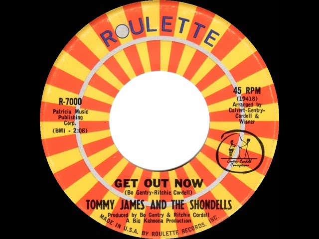 Watch 1968 HITS ARCHIVE: Get Out Now - Tommy James & The Shondells (mono 45) on YouTube Watch 1968 HITS ARCHIVE: Get Out Now - Tommy James & The Shondells (mono 45) on YouTube