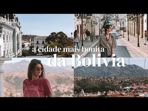 conhecendo Sucre, altitude e tour pelo hotel | Mochilão na Bolívia - epi 2