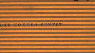 Video thumbnail of "Teli - Bar Kokhba Sextet - 50¹¹"