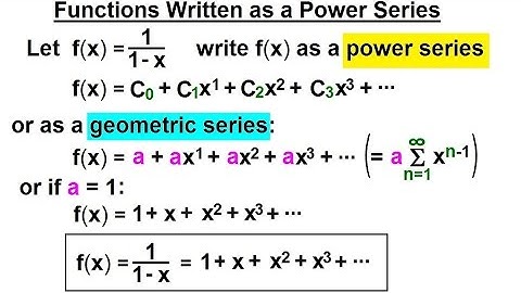 Calculus 2: Infinite Sequences and Series (52 of 86) Function Written as Powere Series